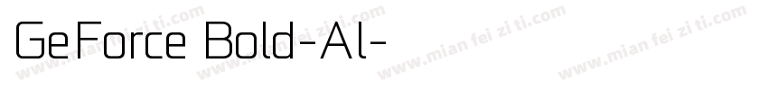 GeForce Bold-Al字体转换